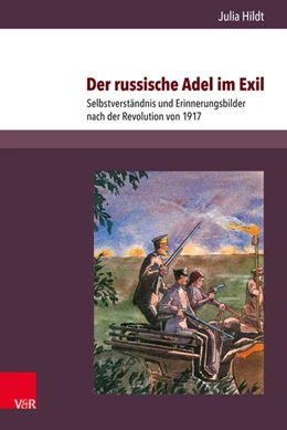 Abbildung von Hildt | Der russische Adel im Exil | 1. Auflage | 2018 | beck-shop.de