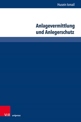 Abbildung von Ismail | Anlagevermittlung und Anlegerschutz | 1. Auflage | 2018 | beck-shop.de