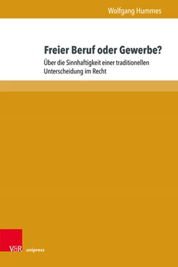 Abbildung von Hummes | Freier Beruf oder Gewerbe? | 1. Auflage | 2019 | beck-shop.de