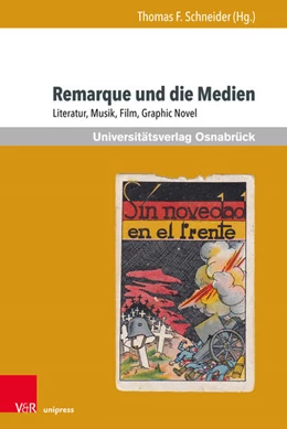 Abbildung von Schneider | Remarque und die Medien | 1. Auflage | 2019 | beck-shop.de