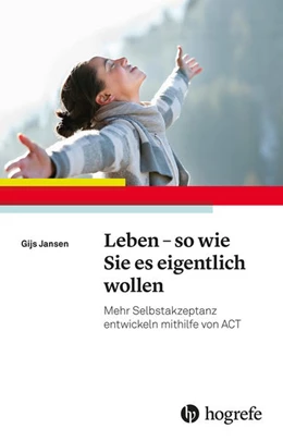 Abbildung von Jansen | Leben - so wie Sie es eigentlich wollen | 1. Auflage | 2022 | beck-shop.de