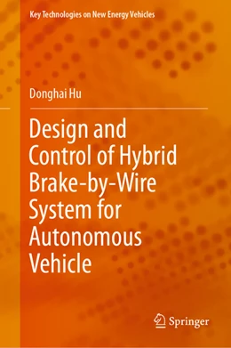 Abbildung von Hu | Design and Control of Hybrid Brake-by-Wire System for Autonomous Vehicle | 1. Auflage | 2022 | beck-shop.de