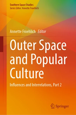 Abbildung von Froehlich | Outer Space and Popular Culture | 1. Auflage | 2022 | beck-shop.de
