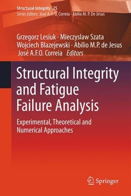 Abbildung von Lesiuk / Szata | Structural Integrity and Fatigue Failure Analysis | 1. Auflage | 2022 | beck-shop.de