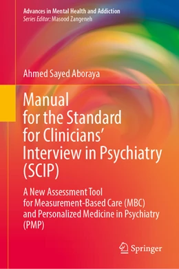 Abbildung von Aboraya | Manual for the Standard for Clinicians' Interview in Psychiatry (SCIP) | 1. Auflage | 2022 | beck-shop.de