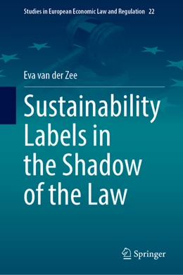Abbildung von Zee | Sustainability Labels in the Shadow of the Law | 1. Auflage | 2022 | beck-shop.de