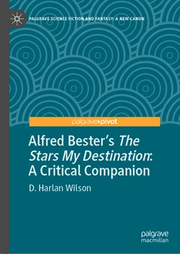 Abbildung von Wilson | Alfred Bester's The Stars My Destination | 1. Auflage | 2022 | beck-shop.de
