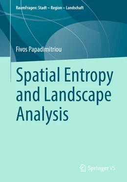 Abbildung von Papadimitriou | Spatial Entropy and Landscape Analysis | 1. Auflage | 2022 | beck-shop.de