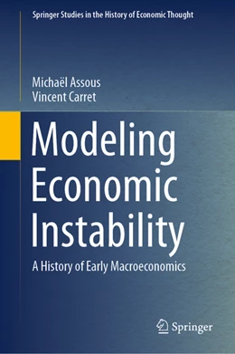 Abbildung von Assous / Carret | Modeling Economic Instability | 1. Auflage | 2022 | beck-shop.de