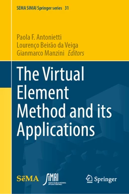 Abbildung von Antonietti / Beirão Da Veiga | The Virtual Element Method and its Applications | 1. Auflage | 2022 | beck-shop.de