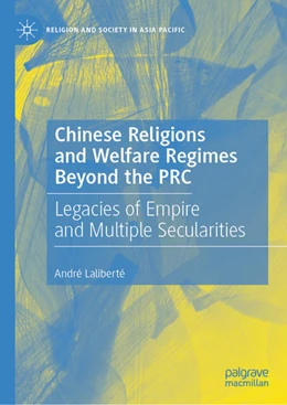 Abbildung von Laliberté | Chinese Religions and Welfare Regimes Beyond the PRC | 1. Auflage | 2022 | beck-shop.de