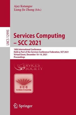 Abbildung von Katangur / Zhang | Services Computing - SCC 2021 | 1. Auflage | 2022 | beck-shop.de