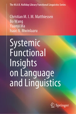 Abbildung von Matthiessen / Wang | Systemic Functional Insights on Language and Linguistics | 1. Auflage | 2022 | beck-shop.de
