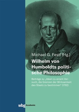 Abbildung von Festl | Wilhelm von Humboldts politische Philosophie | 1. Auflage | 2022 | beck-shop.de