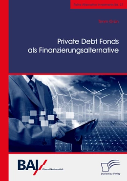 Abbildung von Grün | Private Debt Fonds als Finanzierungsalternative | 1. Auflage | 2021 | beck-shop.de