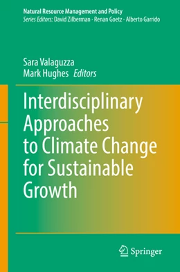 Abbildung von Valaguzza / Hughes | Interdisciplinary Approaches to Climate Change for Sustainable Growth | 1. Auflage | 2022 | beck-shop.de