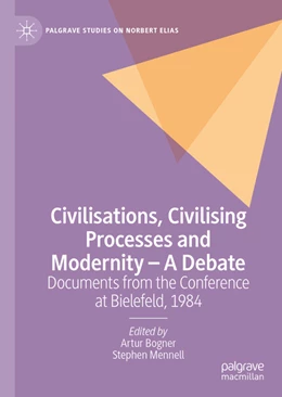 Abbildung von Bogner / Mennell | Civilisations, Civilising Processes and Modernity - A Debate | 1. Auflage | 2022 | beck-shop.de