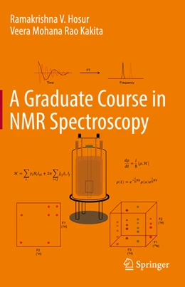 Abbildung von Hosur / Kakita | A Graduate Course in NMR Spectroscopy | 1. Auflage | 2022 | beck-shop.de