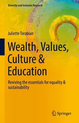 Abbildung von E. Torabian | Wealth, Values, Culture & Education | 1. Auflage | 2022 | beck-shop.de