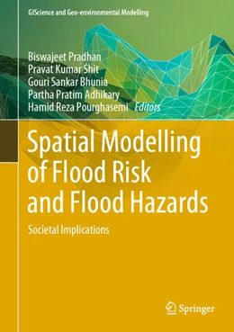 Abbildung von Pradhan / Shit | Spatial Modelling of Flood Risk and Flood Hazards | 1. Auflage | 2022 | beck-shop.de