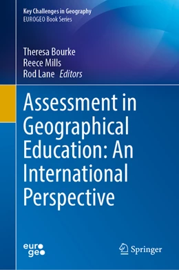 Abbildung von Bourke / Mills | Assessment in Geographical Education: An International Perspective | 1. Auflage | 2022 | beck-shop.de