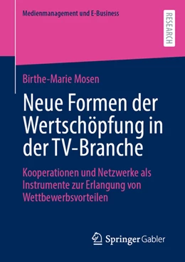Abbildung von Mosen | Neue Formen der Wertschöpfung in der TV-Branche | 1. Auflage | 2022 | beck-shop.de