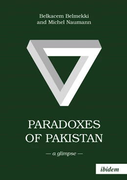 Abbildung von Belmekki / Naumann | Paradoxes of Pakistan: A Glimpse | 1. Auflage | 2022 | beck-shop.de