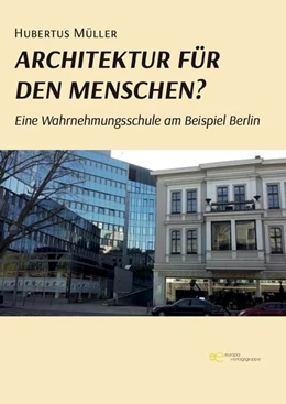 Abbildung von Müller | ARCHITEKTUR FÜR DEN MENSCHEN? | 1. Auflage | 2022 | beck-shop.de