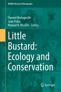 Abbildung von Bretagnolle / Traba | Little Bustard: Ecology and Conservation | 1. Auflage | 2022 | beck-shop.de