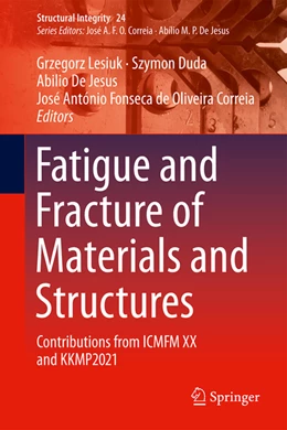 Abbildung von Lesiuk / Duda | Fatigue and Fracture of Materials and Structures | 1. Auflage | 2022 | beck-shop.de