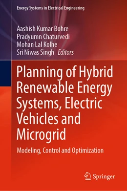 Abbildung von Bohre / Chaturvedi | Planning of Hybrid Renewable Energy Systems, Electric Vehicles and Microgrid | 1. Auflage | 2022 | beck-shop.de