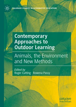 Abbildung von Cutting / Passy | Contemporary Approaches to Outdoor Learning | 1. Auflage | 2022 | beck-shop.de