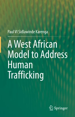 Abbildung von Karenga | A West African Model to Address Human Trafficking | 1. Auflage | 2022 | beck-shop.de