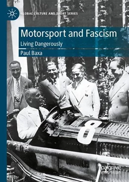 Abbildung von Baxa | Motorsport and Fascism | 1. Auflage | 2022 | beck-shop.de