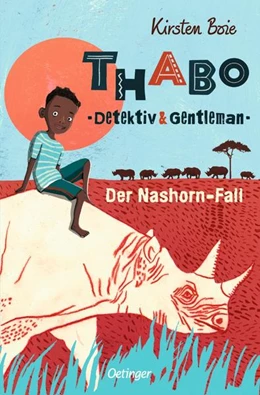 Abbildung von Boie | Thabo. Detektiv & Gentleman 1. Der Nashorn-Fall | 1. Auflage | 2022 | beck-shop.de