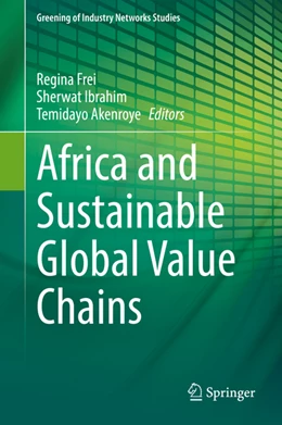 Abbildung von Frei / Ibrahim | Africa and Sustainable Global Value Chains | 1. Auflage | 2022 | beck-shop.de