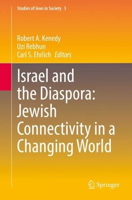 Abbildung von Kenedy / Rebhun | Israel and the Diaspora: Jewish Connectivity in a Changing World | 1. Auflage | 2022 | beck-shop.de