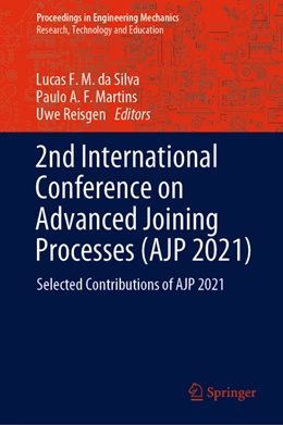 Abbildung von Da Silva / Martins | 2nd International Conference on Advanced Joining Processes (AJP 2021) | 1. Auflage | 2022 | beck-shop.de