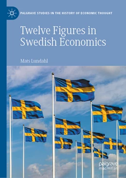 Abbildung von Lundahl | Twelve Figures in Swedish Economics | 1. Auflage | 2022 | beck-shop.de