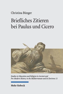 Abbildung von Bünger | Briefliches Zitieren bei Paulus und Cicero | 1. Auflage | 2022 | 15 | beck-shop.de