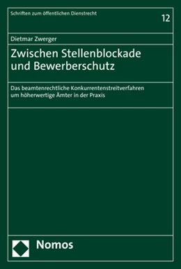 Abbildung von Zwerger | Zwischen Stellenblockade und Bewerberschutz | 1. Auflage | 2022 | 12 | beck-shop.de