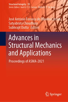 Abbildung von Fonseca de Oliveira Correia / Choudhury | Advances in Structural Mechanics and Applications | 1. Auflage | 2022 | beck-shop.de