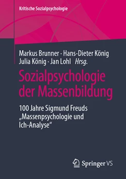 Abbildung von Brunner / König | Sozialpsychologie der Massenbildung | 1. Auflage | 2022 | beck-shop.de