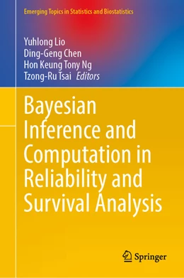 Abbildung von Lio / Chen | Bayesian Inference and Computation in Reliability and Survival Analysis | 1. Auflage | 2022 | beck-shop.de