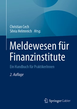 Abbildung von Cech / Helmreich | Meldewesen für Finanzinstitute | 2. Auflage | 2022 | beck-shop.de