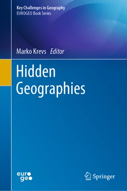 Abbildung von Krevs | Hidden Geographies | 1. Auflage | 2021 | beck-shop.de