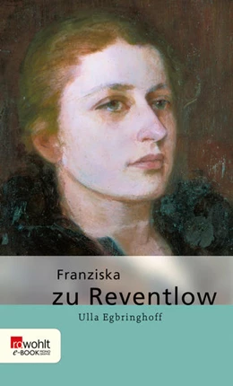 Abbildung von Egbringhoff | Franziska zu Reventlow | 1. Auflage | 2022 | beck-shop.de