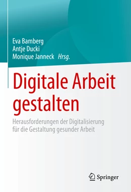 Abbildung von Bamberg / Ducki | Digitale Arbeit gestalten | 1. Auflage | 2022 | beck-shop.de