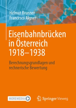 Abbildung von Brunner / Aigner | Eisenbahnbrücken in Österreich 1918-1938 | 1. Auflage | 2022 | beck-shop.de