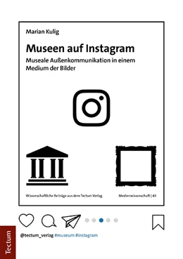 Abbildung von Kulig | Museen auf Instagram | 1. Auflage | 2022 | 43 | beck-shop.de